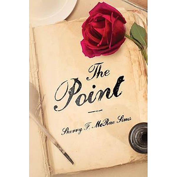 The Point, Sherry F. McRae Sims