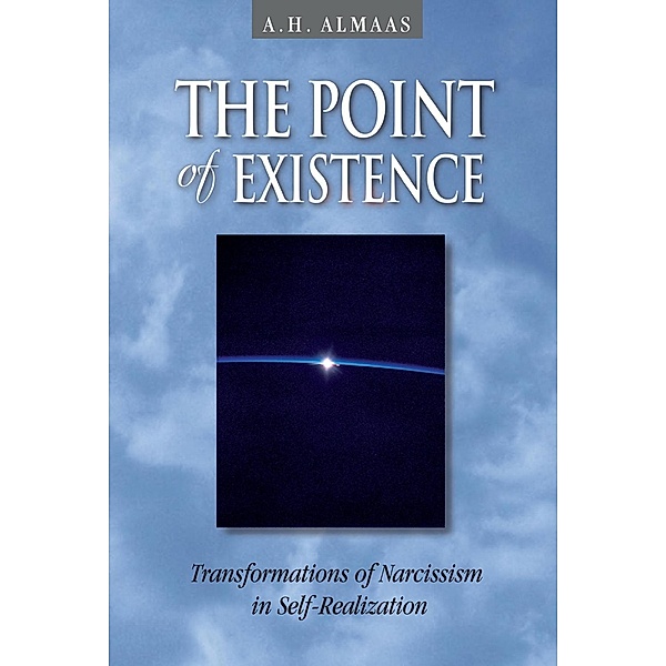 The Point of Existence, A. H. Almaas