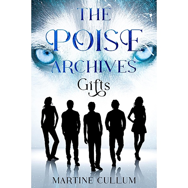 The POISE Archives: Gifts / The POISE Archives, Martine Cullum