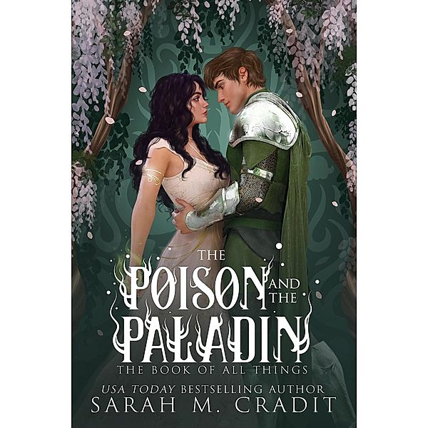 The Poison and the Paladin (The Blackwood Cycle | The Book of All Things, #2) / The Blackwood Cycle | The Book of All Things, Sarah M. Cradit, The Book of All Things, Kingdom of the White Sea