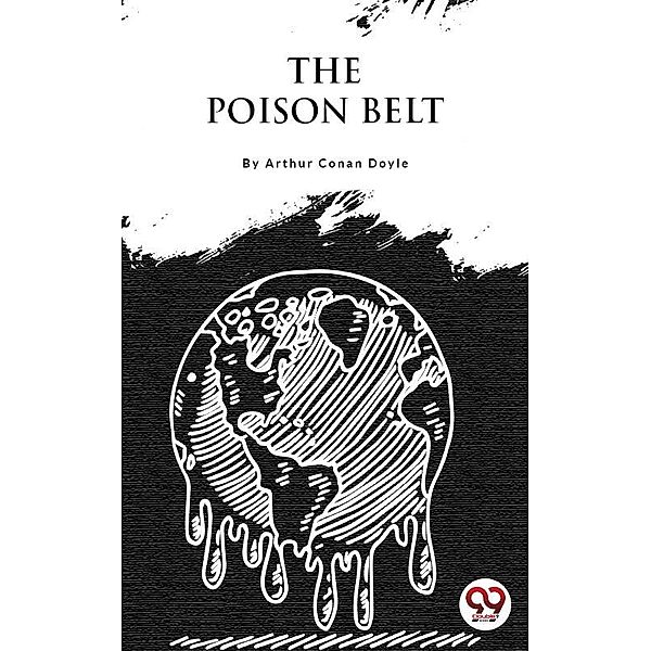 The Poison Belt, Arthur Conan Doyle