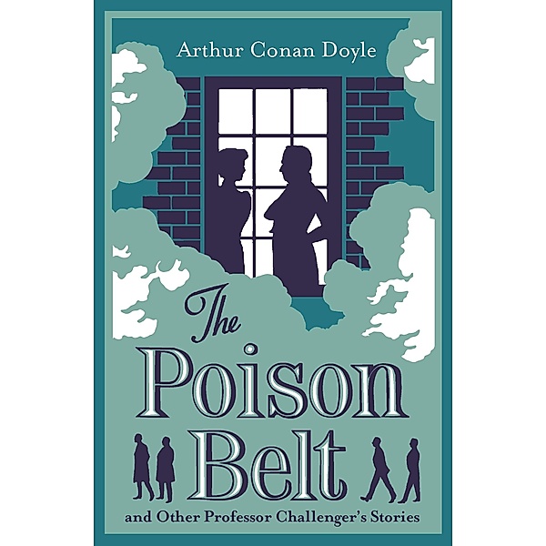 The Poison Belt and Other Professor Challenger's Stories. Annotated Edition, Arthur Conan Doyle