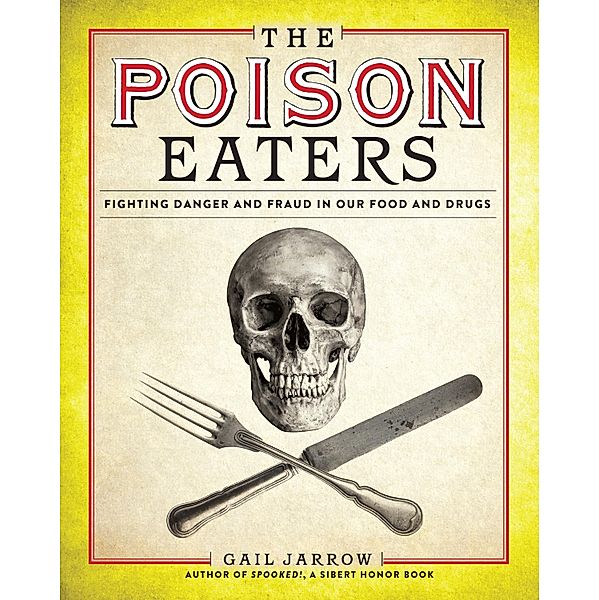 The Poison Eaters, Gail Jarrow