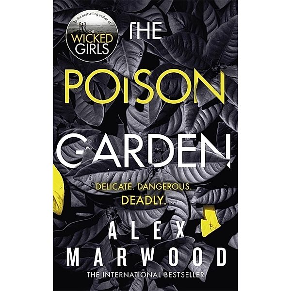 The Poison Garden, Alex Marwood
