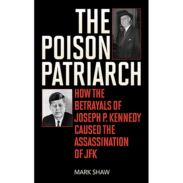 The Poison Patriarch, Mark Shaw