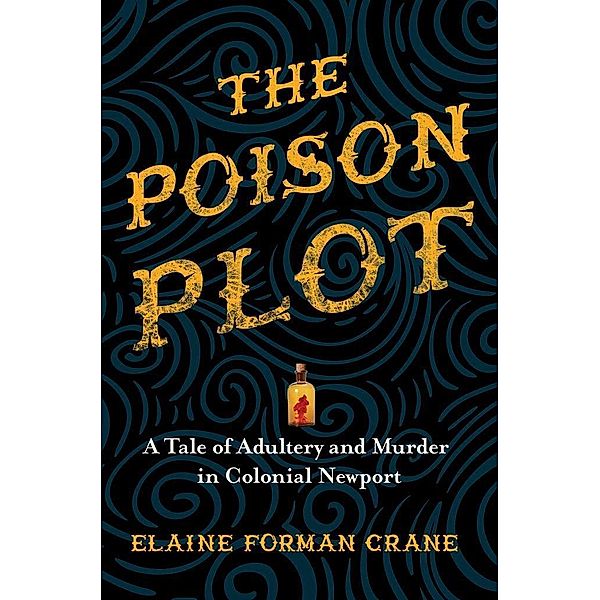 The Poison Plot, Elaine Forman Crane
