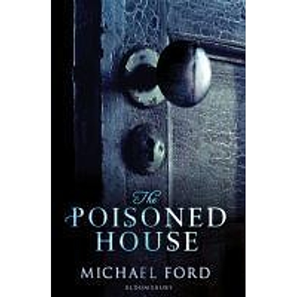 The Poisoned House, Michael Ford