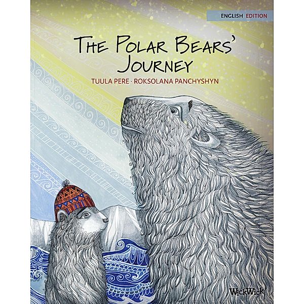 The Polar Bears' Journey, Tuula Pere