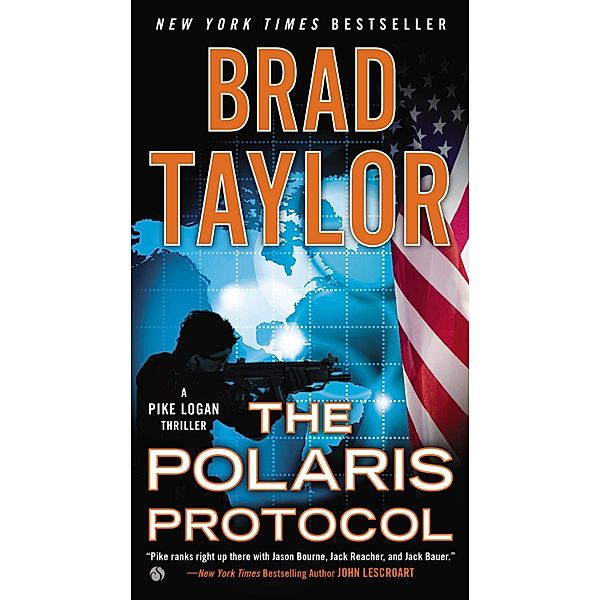 The Polaris Protocol / A Pike Logan Thriller Bd.5, Brad Taylor
