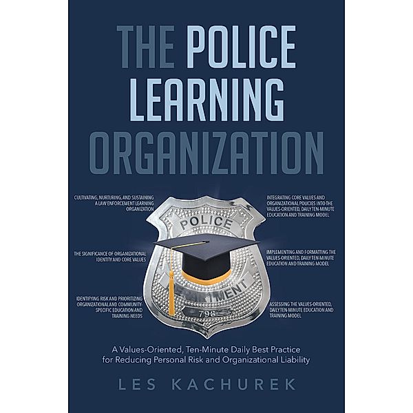 The Police Learning Organization, Les Kachurek