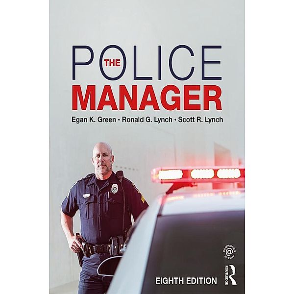 The Police Manager, Egan K. Green, Ronald G. Lynch, Scott R. Lynch