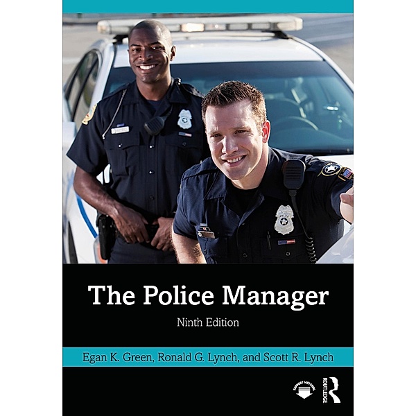The Police Manager, Egan K. Green, Ronald G. Lynch, Scott R. Lynch