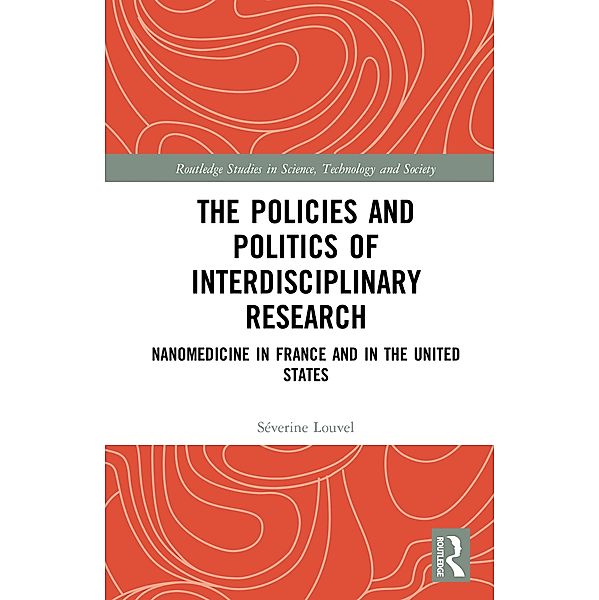 The Policies and Politics of Interdisciplinary Research, Séverine Louvel