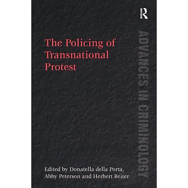 The Policing of Transnational Protest, Abby Peterson