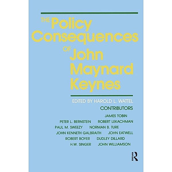 The Policy Consequences of John Maynard Keynes, Wattel, Harold L. Wattel