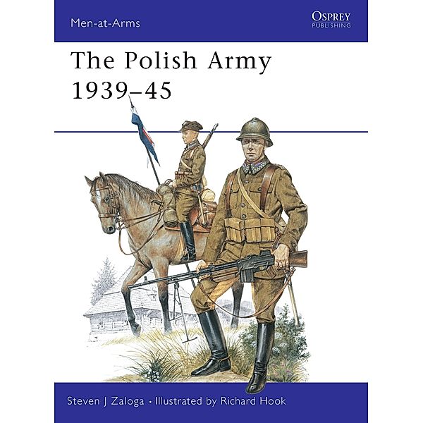 The Polish Army 1939-45, Steven J. Zaloga