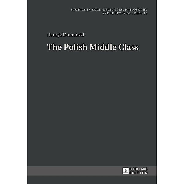 The Polish Middle Class, Henryk Domanski