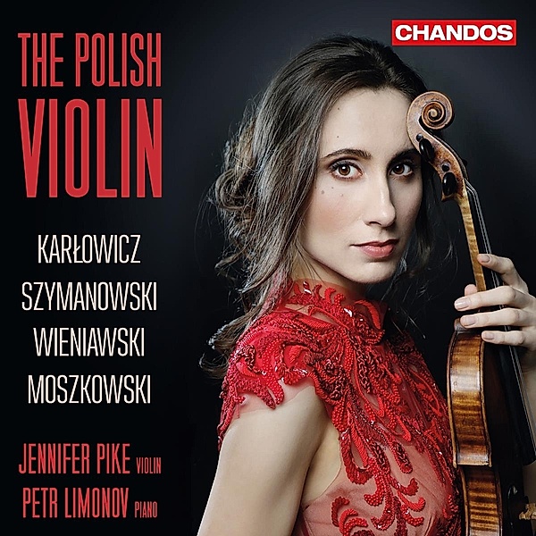 The Polish Violin Vol.1, Jennifer Pike, Petr Limonov