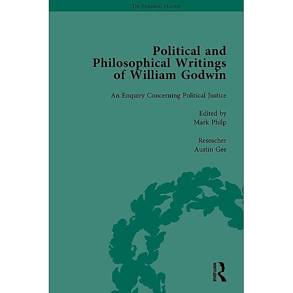 The Political and Philosophical Writings of William Godwin vol 3, Mark Philp, Pamela Clemit, Martin Fitzpatrick, William St. Clair