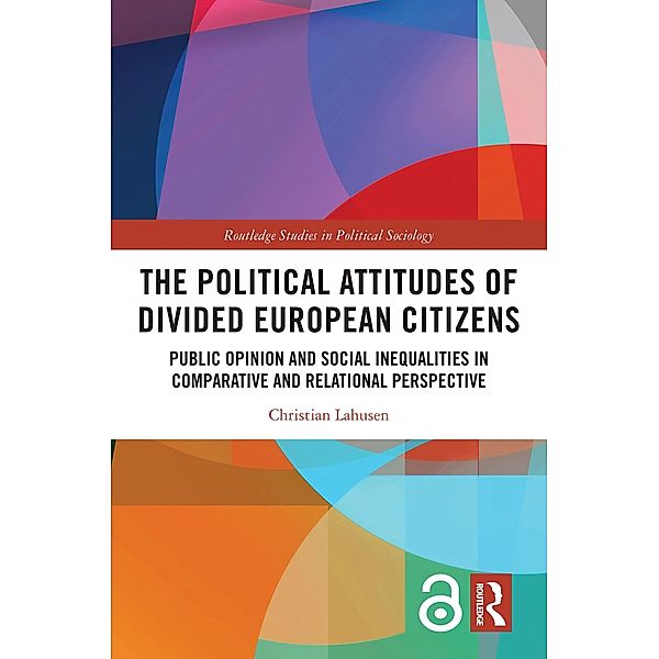 The Political Attitudes of Divided European Citizens, Christian Lahusen