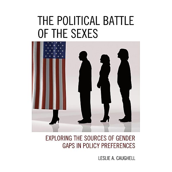 The Political Battle of the Sexes, Leslie A. Caughell