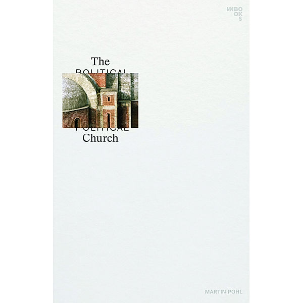 The Political Church, Martin Pohl