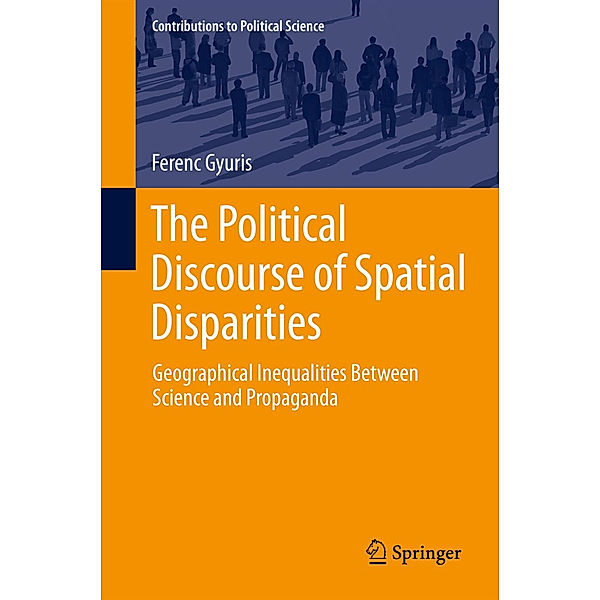 The Political Discourse of Spatial Disparities, Ferenc Gyuris