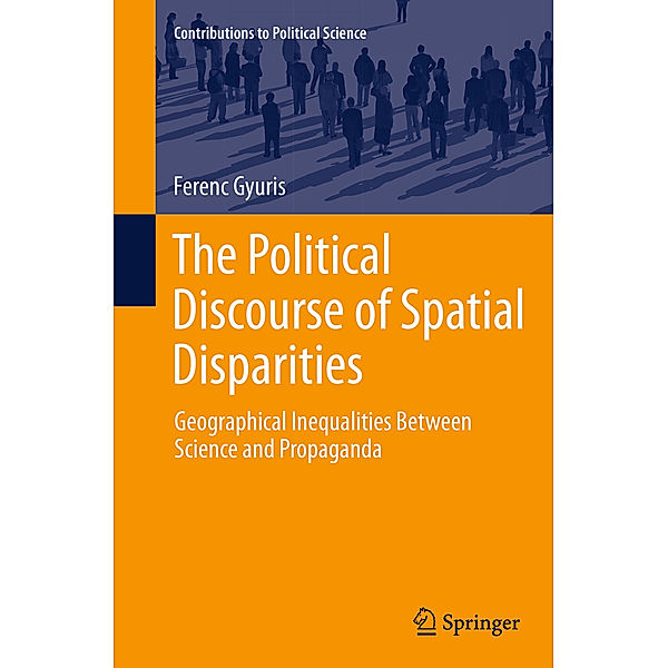 The Political Discourse of Spatial Disparities, Ferenc Gyuris