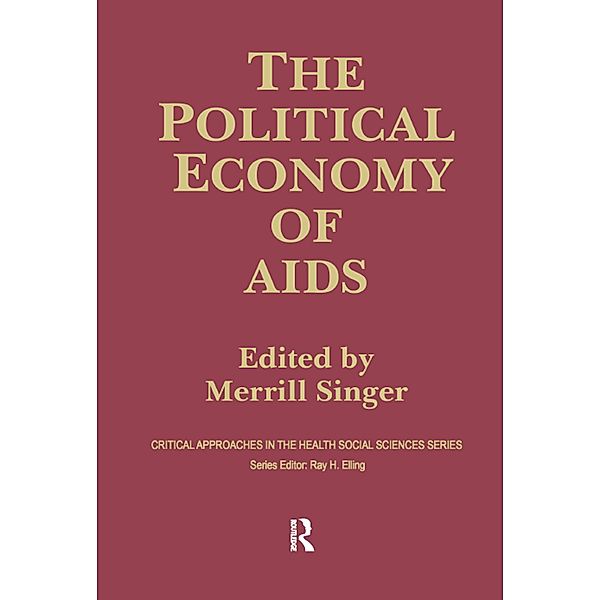 The Political Economy of AIDS, Merrill Singer