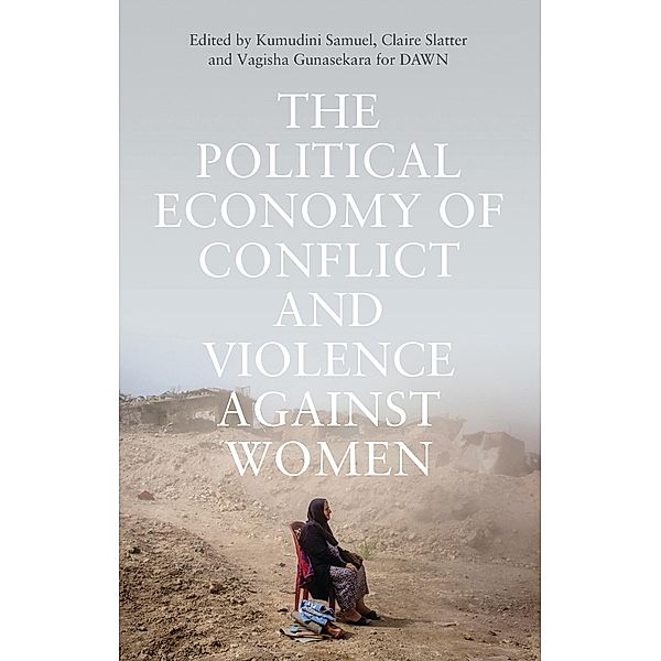 The Political Economy of Conflict and Violence against Women