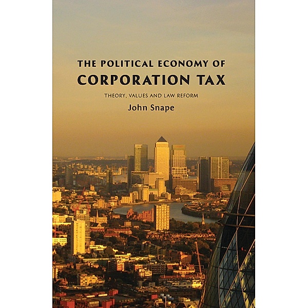 The Political Economy of Corporation Tax, John Snape