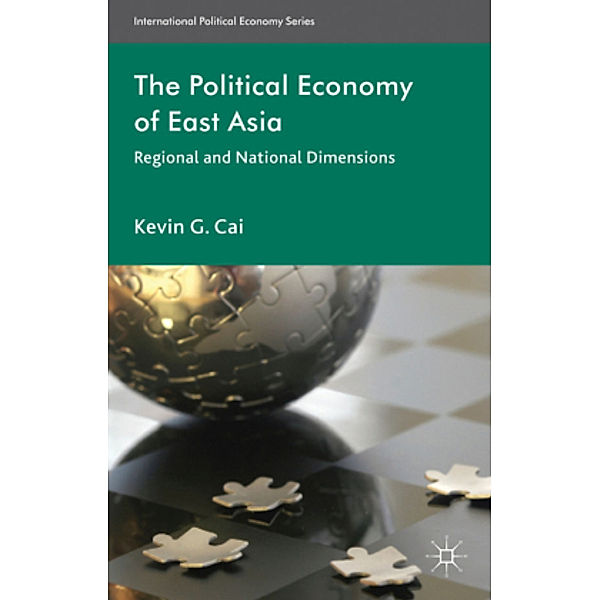 The Political Economy of East Asia, K. Cai