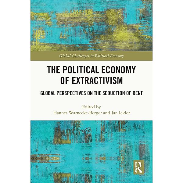 The Political Economy of Extractivism