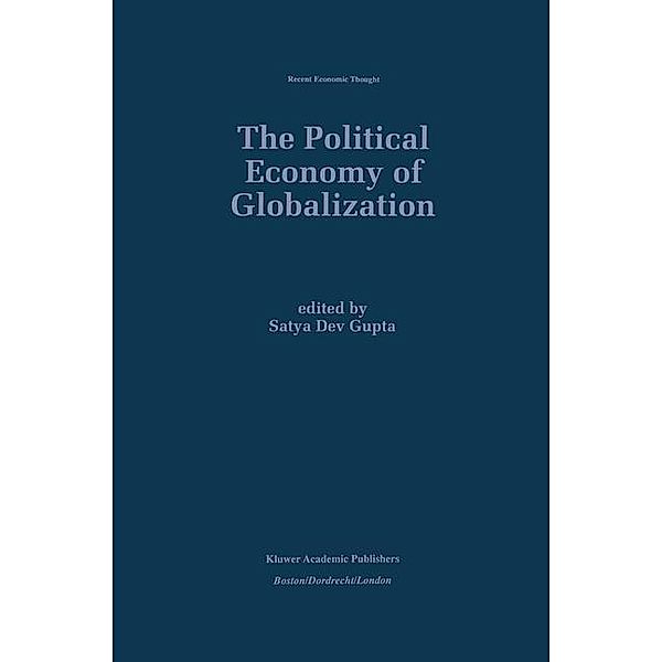 The Political Economy of Globalization / Recent Economic Thought Bd.55