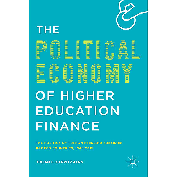 The Political Economy of Higher Education Finance, Julian Garritzmann