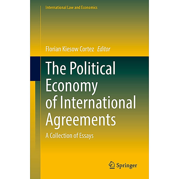 The Political Economy of International Agreements