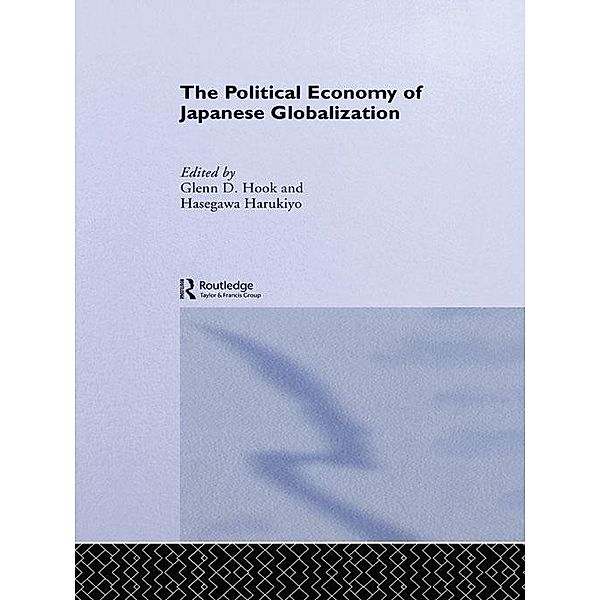 The Political Economy of Japanese Globalisation