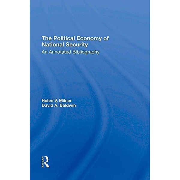 The Political Economy Of National Security, Helen V Milner, David A Baldwin