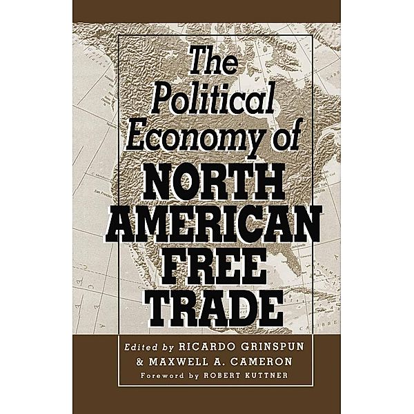 The Political Economy of North American Free Trade