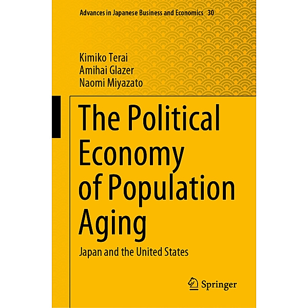 The Political Economy of Population Aging, Kimiko Terai, Amihai Glazer, Naomi Miyazato