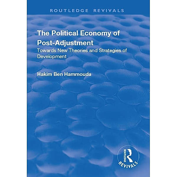 The Political Economy of Post-adjustment, Hakim Ben Hammouda