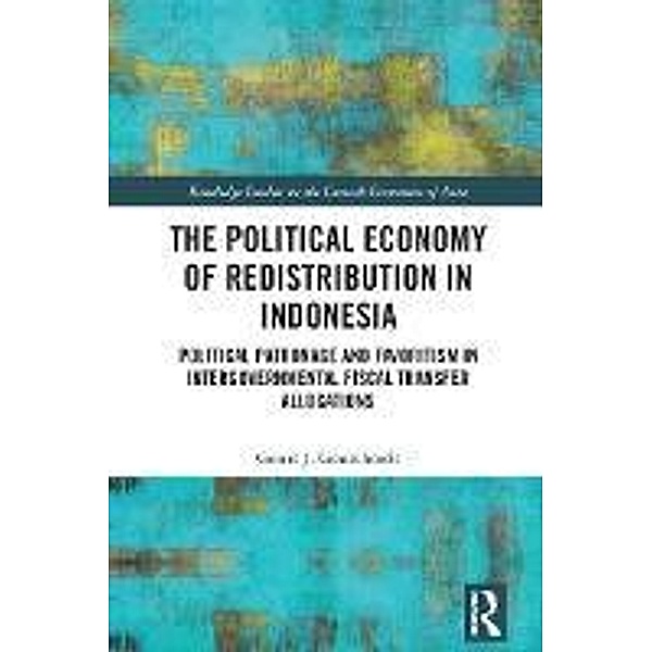 The Political Economy of Redistribution in Indonesia, Gerrit J. Gonschorek