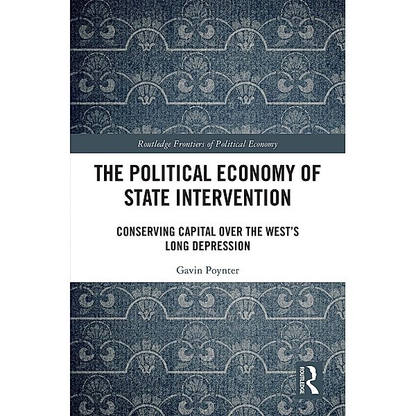 The Political Economy of State Intervention, Gavin Poynter