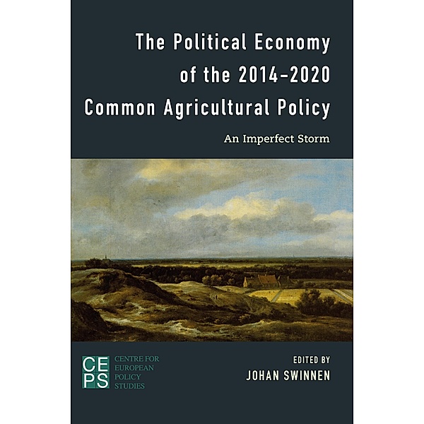 The Political Economy of the 2014-2020 Common Agricultural Policy