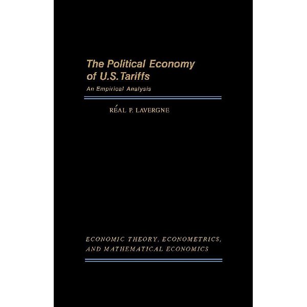 The Political Economy of U.S. Tariffs, Réal P. Lavergne