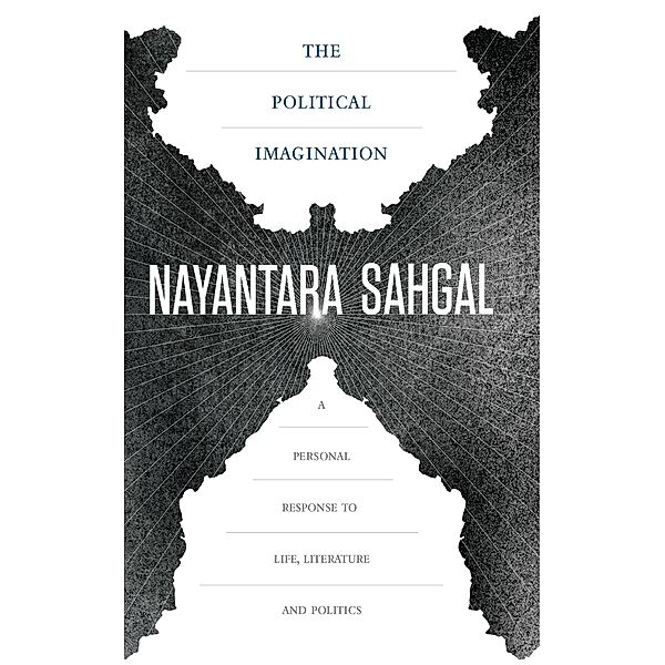 The Political Imagination, Nayantara Sahgal