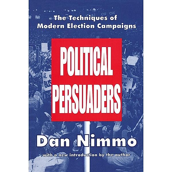 The Political Persuaders, Dan Nimmo