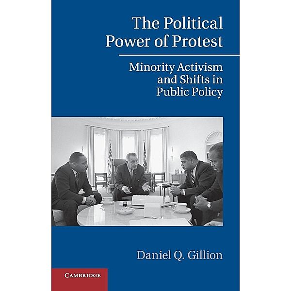 The Political Power of Protest, Daniel Q. Gillion