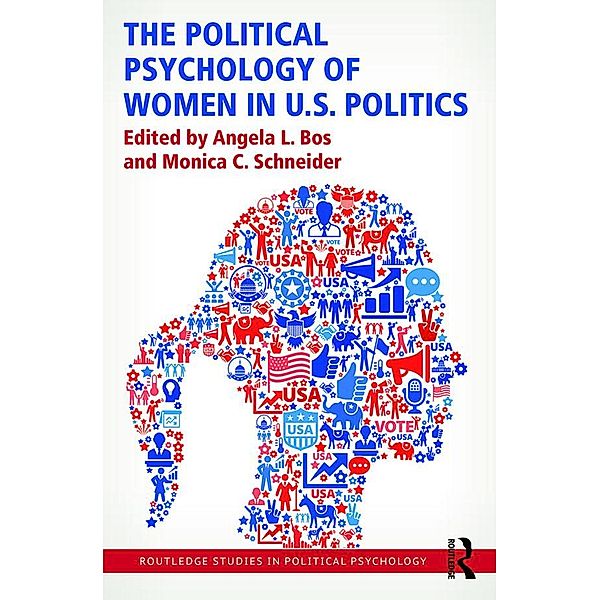 The Political Psychology of Women in U.S. Politics