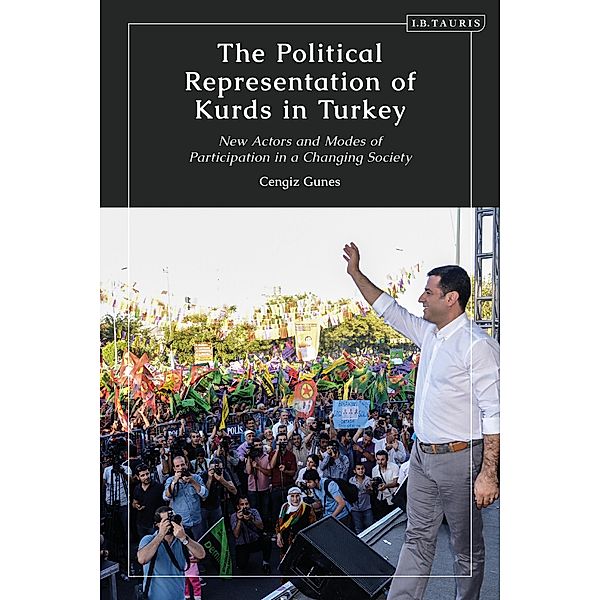 The Political Representation of Kurds in Turkey, Cengiz Gunes